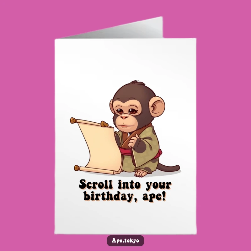 Free Printable Funny Birthday Card: Curious Ape Kimono Scroll Downloadable