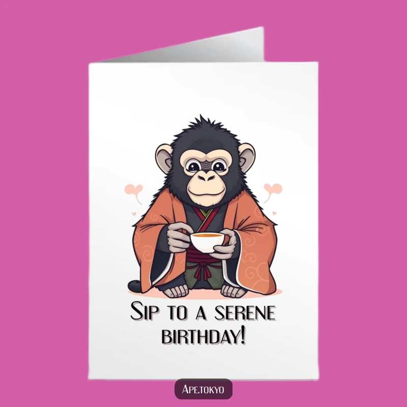 Free Printable Birthday Card: Serene Ape Tea - Funny Downloadable Gift of Calm